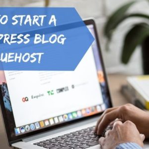 015. How to start a Wordpress blog with Bluehost