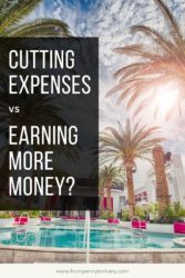Cutting expenses vs earning more money_